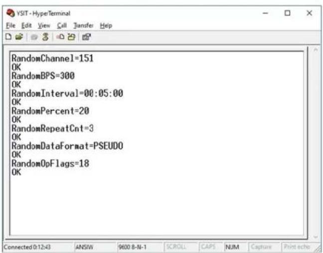 RandomChannel=151 OK RandomBPS=300 OK RandomInterval=00:05:00 OK RandomPercent=20 OK RandomRepeatCnt=3 OK RandomDataFormat=PSEUDO OK RandomOpFlags=18 OK