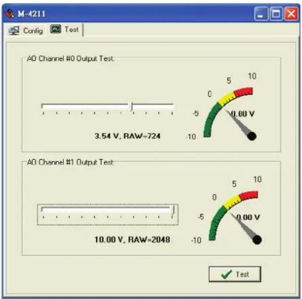 M-4211 Config Test AO Channel #0 Output Test: 3.54 V, RAW=724 AO Channel #1 Output Test: 10.00 V, RAW=2048 0.00 V -5 -10 0 5 10 0 5 10 0.00 V -5 -10 ✓ Test