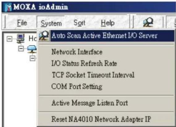 MOXA ioAdmin File System Sort Help Auto Scan Active Ethernet I/O Server Network Interface I/O Status Refresh Rate TCP Socket Timeout Interval COM Port Setting Active Message Listen Port Reset NA4010 Network Adapter IP