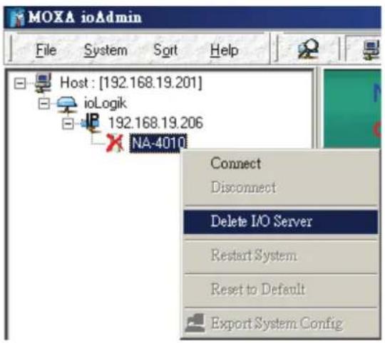 MOXA ioAdmin File System Sort Help Host : [192.168.19.201] ioLogik 192.168.19.206 NA-4010 Connect Disconnect Delete I/O Server Restart System Reset to Default Export System Config
