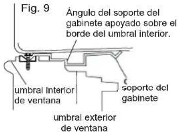 Fig. 9 Ángulo del soporte del gabinete apoyado sobre el borde del umbral interior. umbral interior de ventana soporte del gabinete umbral exterior de ventana
