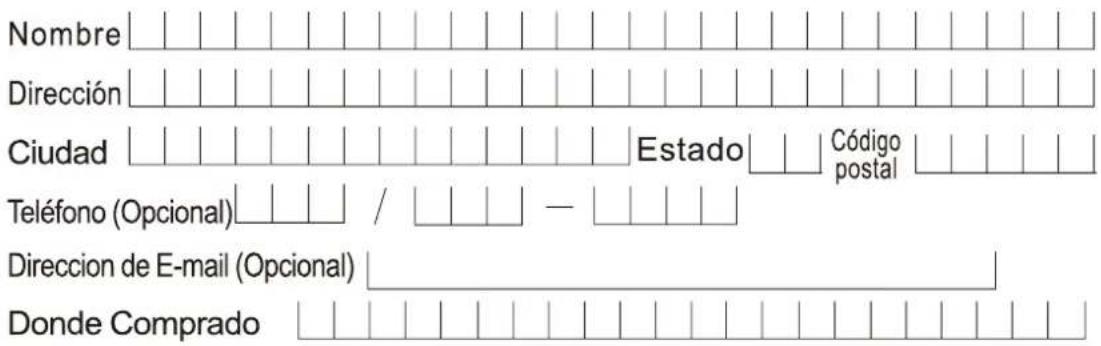 Nombre Dirección Ciudad Teléfono (Opcional) Dirección de E-mail (Opcional) Donde Comprado Estado Código postal / —