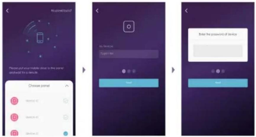 No password? Please put your module close to the panel and wait TX on minute. Choose panel Login: 45 Device: 45 Device: 25 My Devices Sugar Fox Next Enter the password of device Next
