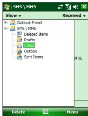 SMS \ MMS Show ▼ Received ▼ Outlook E-mail SMS \ MMS Deleted Items Drafts Inbox Outbox Sent Items Menu, Delete Menu