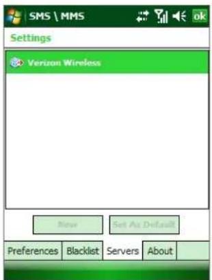 SMS \ MMS Settings Verizon Wireless New Set As Default Preferences Blacklist Servers About