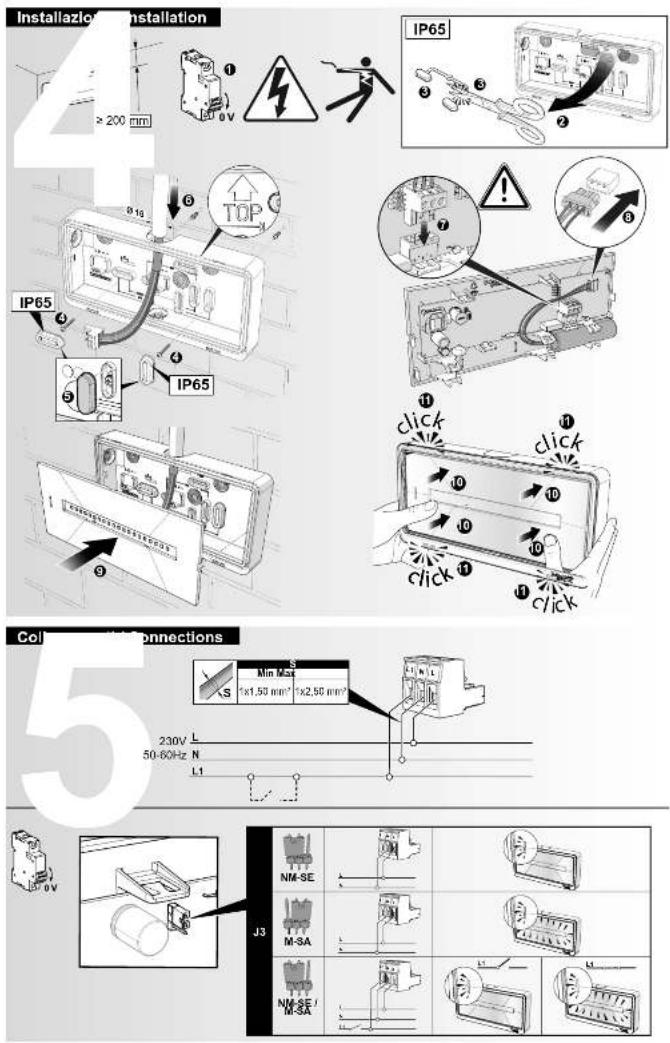 Installazion Installation ≥ 200 mm IP65 ① IP65 ② ③ ④ ⑤ ⑥ ⑦ ⑧ ⑨ ⑩ ⑪ ⑫ ⑬ ⑭ ⑮ ⑯ ⑰ ⑱ ⑲ ⑳ ⑴ ⑵ ⑶ ⑷ ⑸ ⑹ ⑺ ⑺ ⑺ ⑺ ⑺ ⑺ ⑺ ⑺ ⑺ ⑺ ⑺ ⑺ ⑺ ⑺ ⑺ ⑺ ⑺ ⑺ ⑺ ⑺ ⑺ ⑺ ⑺ ⑺ ⑺ ⑺ ⑺ ⑺ ⑺ ⑺ ⑺ ⑺ ⑺ ⑺
