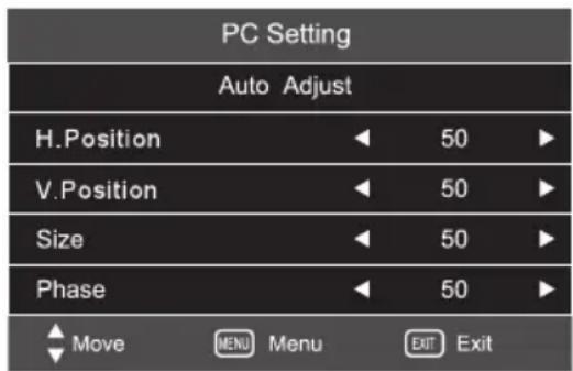 PC Setting Auto Adjust H.Position 50 V.Position 50 Size 50 Phase 50 Move MENU Menu Exit Exit