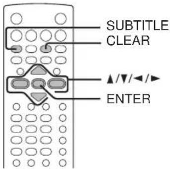 SUBTITLE CLEAR ▲/▼/◄► ENTER