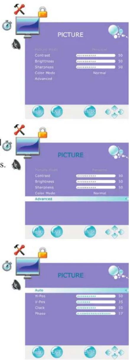 PICTURE PICTURE MODE Contrast Brightness Sharpness Color Mode Advanced Personal 50 50 50 Normal TV MEAD EXIT ENTER S. PICTURE Nature Mode Contrast Brightness Sharpness Color Mode Personal 50 50 50 Normal Advanced V MENU EXIT ENTER S. PICTURE Auto H-Pos V-Fos Clock Phase 50 35 50 57 AUTO EXIT ENTER