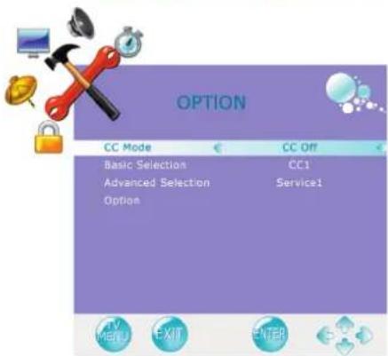 OPTION CC Mode CC Off Basic Selection CC1 Advanced Selection Service1 Option TV MENU EXIT ENTER