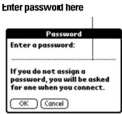 Enter password here Password Enter a password: If you do not assign a password, you will be asked for one when you connect. OK Cancel