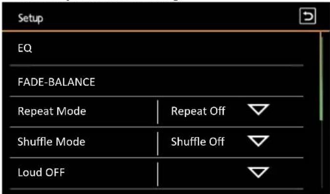 Setup EQ FADE-BALANCE Repeat Mode Repeat Off Shuffle Mode Shuffle Off Loud OFF