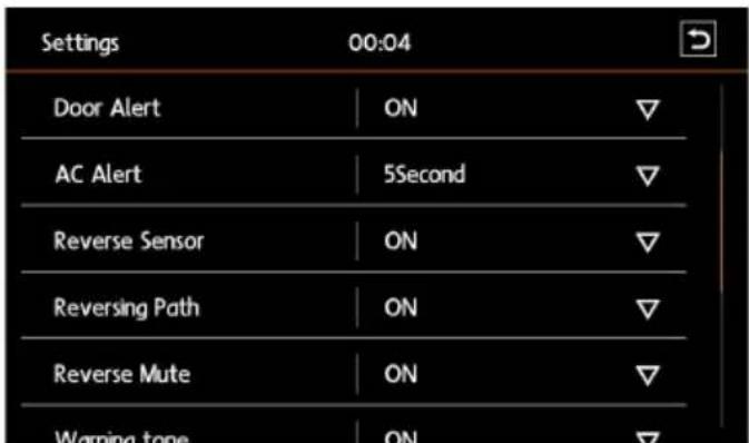 Settings 00:04 Door Alert ON AC Alert 5Second Reverse Sensor ON Reversing Path ON Reverse Mute ON Warning tape ON