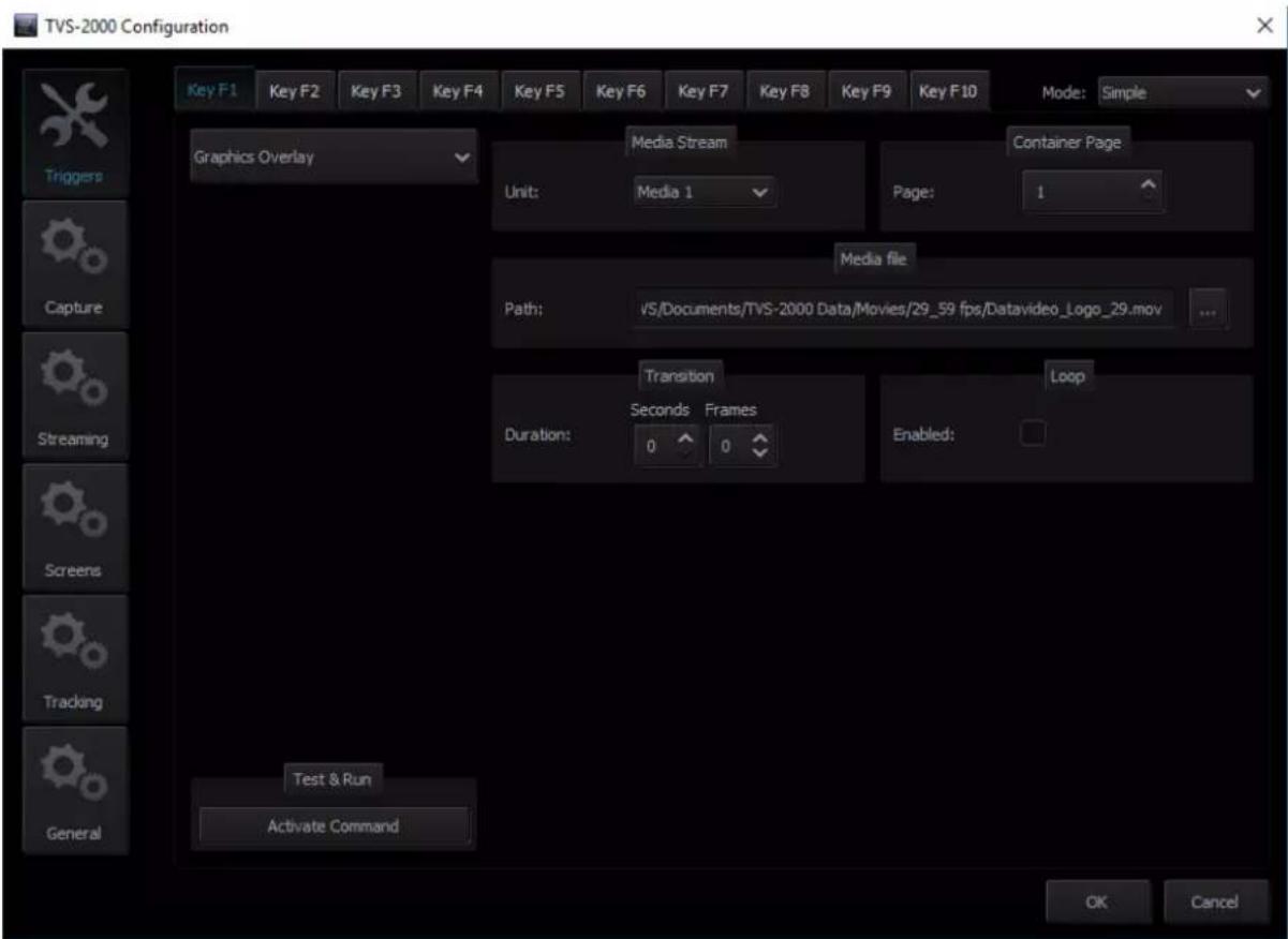 TVS-2000 Configuration Key F1 Key F2 Key F3 Key F4 Key F5 Key F6 Key F7 Key F8 Key F9 Key F10 Mode: Simple Graphics Overlay Media Stream Container Page Unit: Media 1 Page: 1 Media file Path: VS/Documents/TVS-2000 Data/Movies/29_59 fps/Datavideo_Logo_29.mov Transition Loop Seconds Frames Duration: 0 0 Enabled: Test & Run Activate Command OK Cancel