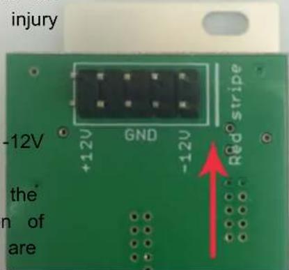 injury -12V the n of are +12V GND -12V Red stripe
