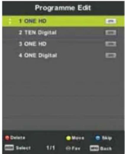 Programme Edit 1 ONE HD 2 TEN Digital 3 ONE HD 4 ONE Digital Delete Move Skip Select 1/1 Fav Back