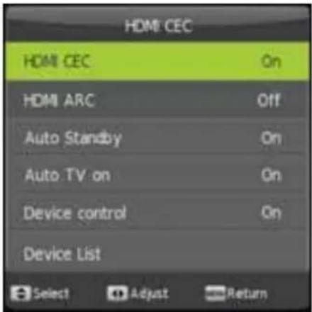 HDMI CEC HDMI CEC On HDMI ARC Off Auto Standby On Auto TV on On Device control On Device List Select Adjust Return