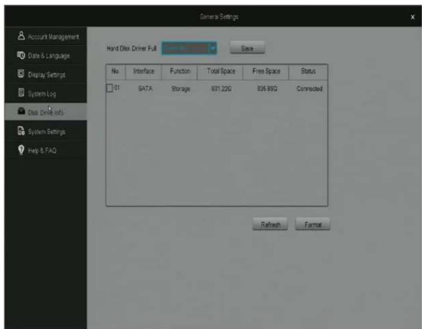 General Settings Account Management Date & Language Display Settings System Log Disk Drive Info System Settings Help & FAQ Hard Disk Driver Full Save No Interface Function Total Space Free Space Status 01 SATA Storage 931.22G 835.89G Connected Refresh Format