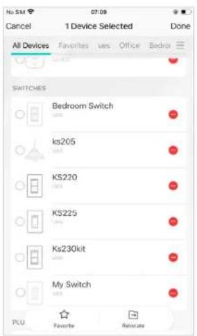 No 5M 07:09 Cancel 1 Device Selected Done All Devices Favorites ues Office Bedra SWITCHES Bedroom Switch ks205 KS220 KS225 ks230kit My Switch PLU Favorite Referate