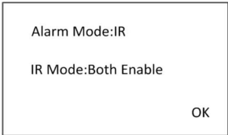 Alarm Mode:IR IR Mode:Both Enable OK