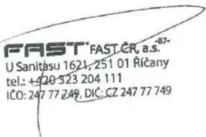 FAST FAST CR, a.s. 87- U Sanitásu 1621, 251 01 Ríčany tel.: +920 323 204 111 ICO: 247 77 249, DIČ: CZ 247 77 749