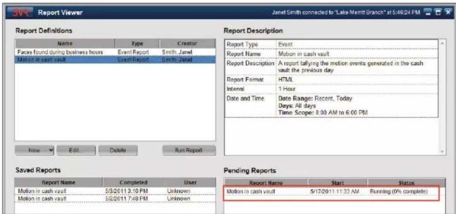 Report Viewer Janet Smith connected to "Lake Merdi Branch" at 5:46:24 PM Report Definitions Name Type Creator Faces found during business hours Event Report Smith, Janet Motion in cash vault Event Report Smith, Janet Report Description A report tallying the motion events generated in the cash vault the previous day Report Format HTML Interval 1 Hour Date and Time Date Range: Recent, Today Days: All days Time Scope: 8:00 AM to 6:00 PM New Edit Delete Run Report Report Description Report Type Event Report Name Motion in cash vault Report Description A report tallying the motion events generated in the cash vault the previous day Report Format HTML Interval 1 Hour Date and Time Date Range: Recent, Today Days: All days Time Scope: 8:00 AM to 6:00 PM Saved Reports Report Name Completed User Motion in cash vault 5/3/2011 3:10 PM Unknown Motion in cash vault 5/2/2011 7:48 PM Unknown Pending Reports Report Name Start Status Motion in cash vault 5/17/2011 11:33 AM Running (0% complete)
