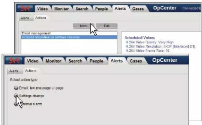 SVR Video Monitor Search People Alerts Cases OpCenter Connected to Alerts Actions New Edit Email management increase resolution on outdoor cameras Scheduled Values H.264 Video Quality: Very High H.264 Video Resolution: 4-CIF (Interlaced D1) H.264 Video Frame Rate: 15 SVR Video Monitor Search People Alerts Cases OpCenter Alerts Actions Select action type Email, text message or page Settings change External alarm