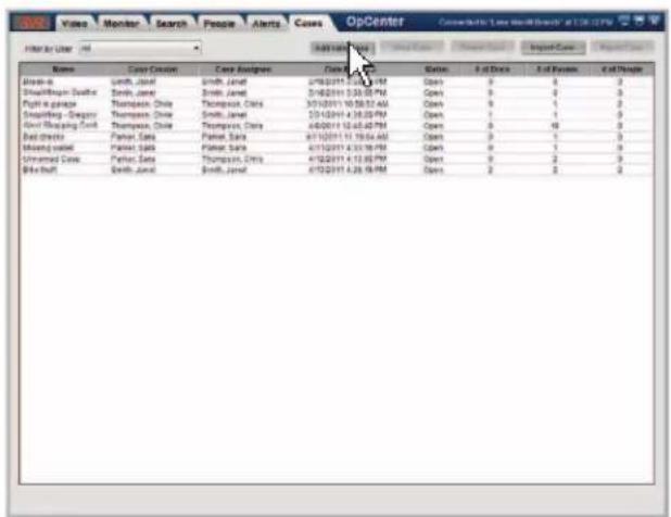 Video Monitor Search People Alerts Cases OpCenter Copyright: "Live Music Service" 478.00 PM File by User Name Copy Direction Case Assignee: Terry Status: 0 of Docs 1 of Forms 2 of Things Balance Linda, Janet Smith, Janet 4/16/2011 3:30 AM Open 9 8 3 Show/Write/Sativer Smith, Janet Smith, Janet 3/16/2011 3:30 PM Open 9 8 3 Fight to group Thompson, Chile Thompson, China 3/16/2011 10:58:52 AM Open 9 1 2 Shopping - Geography Thompson, China Smith, Janet 2/16/2011 4:35:39 PM Open 1 1 3 Gift Shopping Card Thompson, Chile Thompson, China 4/16/2011 10:45:40 PM Open 9 8 3 Bad checkers Pahar, Sara Pahar, Sara 4/17/2011 11:30:44 AM Open 9 1 3 Missing valid Pahar, Sara Pahar, Sara 4/17/2011 4:33:38 PM Open 9 1 3 Simulated Date: Pahar, Sara Thompson, China 4/17/2011 4:33:38 PM Open 9 2 3 Bike Draft: Smith, Janet Smith, Janet 4/17/2011 4:28:58 PM Open 2 5