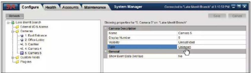 Configure Health Accounts Maintenance System Manager Connected to "Lake Merritt Branch" at 3:10:52 PM Refresh Lake Merritt Branch External I/O & Alarms Cameras 1. East Entrance 2. Office Lobby 3. Cashier 4. Camera 4 5. Camera 5 Custom Fields Plug-ins Showing properties for "5. Camera 5" on "Lake Merritt Branch" Camera Description Name Camera 5 Display Number 5 Visibility Unrestricted Type Unknown General Show Event Data Overlays No