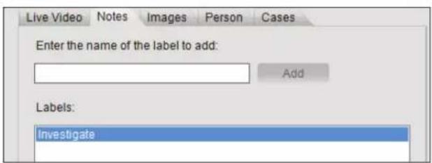 Live Video Notes Images Person Cases Enter the name of the label to add: Add Labels: Investigate