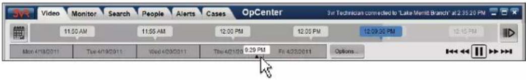 Video Monitor Search People Alerts Cases OpCenter 3yr Technician connected to "Lake Meritt Branch" at 2:35:20 PM 11:50 AM 11:55 AM 12:00 PM 12:05 PM 12:09:30 PM Mon 4/19/2011 Tue 4/19/2011 Wed 4/20/2011 Thu 4/21/20 9:29 PM Fri 4/22/2011 Options...