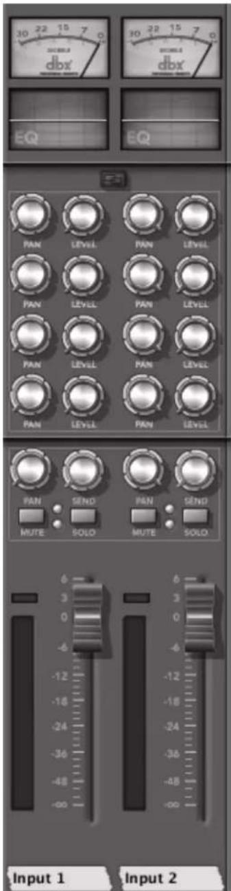 30 22 15 7 0 DC/DC/DC dbx dbx EQ EQ PAN LEVEL PAN LEVEL PAN LEVEL PAN LEVEL PAN LEVEL PAN LEVEL PAN LEVEL PAN LEVEL PAN LEVEL PAN LEVEL PAN LEVEL PAN LEVEL PAN LEVEL PAN LEVEL PAN LEVEL PAN LEVEL MUTE MUTE MUTE SOLO SOLO 6 3 0 -6 -12 -18 -24 -36 -48 -00 Input 1 Input 2