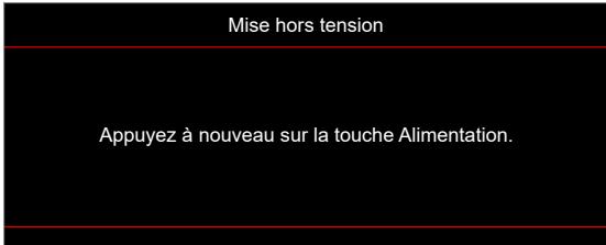 Mise hors tension Appuyez à nouveau sur la touche Alimentation.