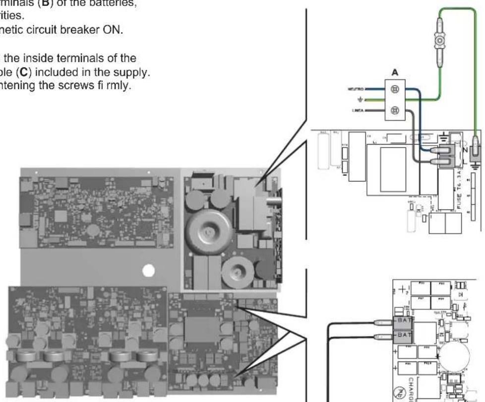 Terminals (B) of the batteries, ities. netic circuit breaker ON. the inside terminals of the ole (C) included in the supply. tening the screws fi rmly.