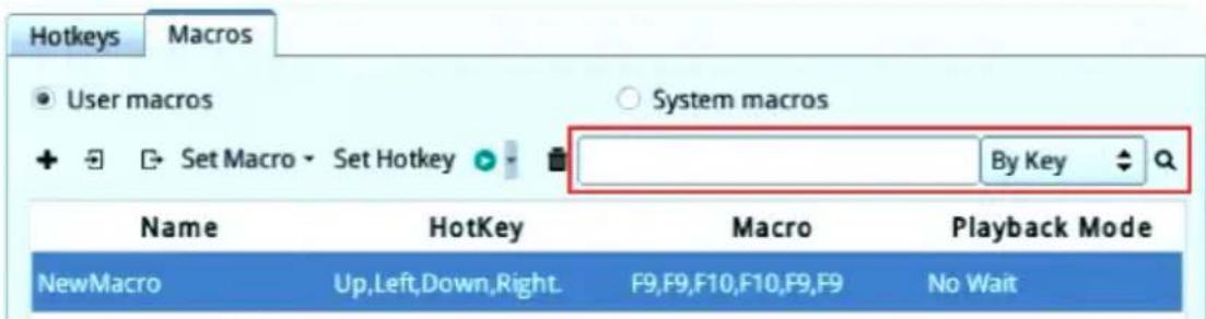 Hotkeys Macros User macros System macros + Set Macro Set Hotkey By Key Name HotKey Macro Playback Mode NewMacro Up,Left,Down,Right. F9,F9,F10,F10,F9,F9 No Wait