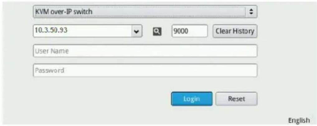 KVM over-IP switch 10.3.50.93 9000 Clear History User Name Password Login Reset English