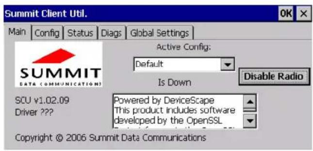 Summit Client Util. Main Config Status Diags Global Settings Active Config: Default Is Down Disable Radio SCU v1.02.09 Driver ??? Powered by DeviceScape This product includes software developed by the OpenSSL Copyright © 2006 Summit Data Communications