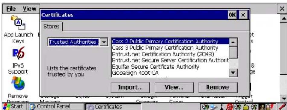 File View App Launch Keys IPv6 Support Remove Programs Start Control Panel Certificates Trusted Authorities Class 2 Public Primary Certification Authority Class 3 Public Primary Certification Authority Entrust.net Certification Authority (2048) Entrust.net Secure Server Certification Authorit Equifax Secure Certificate Authority GlobalSign Root CA Import.. View.. Remove