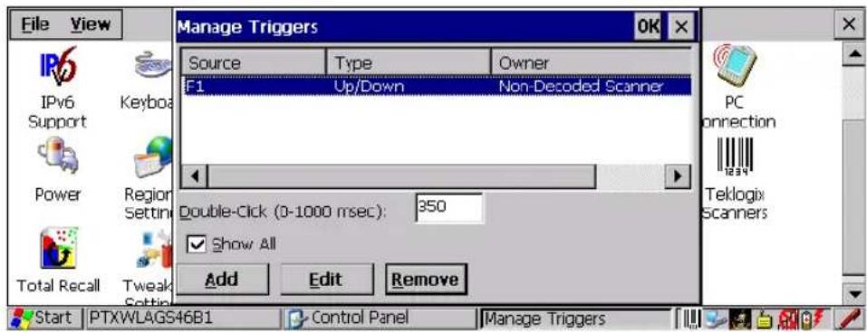 File View Manage Triggers Source Type Owner IF1 Up/Down Non-Decoded Scanner PC connection Keyboa Power Region Setting Double-Click (0-1000 msec): 350 Show All Add Edit Remove Start PTXWLAGS46B1 Control Panel Manage Triggers