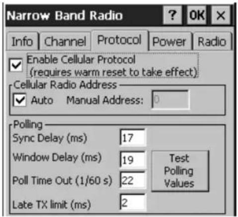 Narrow Band Radio Info Channel Protocol Power Radio Enable Cellular Protocol (requires warm reset to take effect) Cellular Radio Address Auto Manual Address: Polling Sync Delay (ms) 17 Window Delay (ms) 19 Test Poll Time Out (1/60 s) 22 Polling Late TX limit (ms) 2 Values