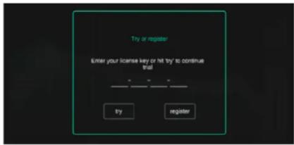 Try or register Enter your license key or hit 'try' to continue trial try register