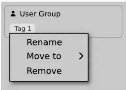 User Group Tag 1 Rename Move to > Remove