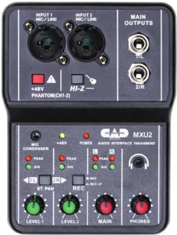 INPUT 1 MIC / LINE +48V PHANTOM(CH1-2) INPUT 2 MIC / LINE HI-Z MAIN OUTPUTS 1/L 2/R MIC CONDENSER PEAK SIG +48V POWER AUDIO INTERFACE 16b/148KHZ MXU2 AUDIO INTERFACE 16b/148KHZ PEAK SIG ST PAN REC LEVEL 1 LEVEL 2 MAIN PHONES