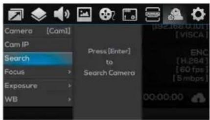 Camera [Cam] Cam IP Search Focus Exposure WB Press [Enter] to Search Camera [92.168 U101] [VISCA] ENC [H.284] [60 fps] [5 mbps] 00:00:00