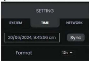 SETTING SYSTEM TIME NETWORK 20/06/2024, 9:45:56 am Sync Format 12h