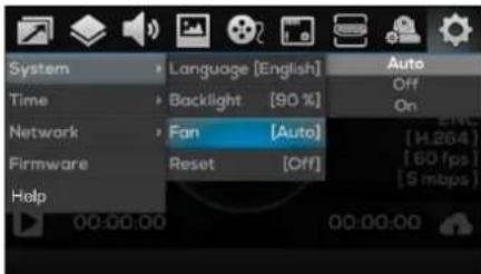 System Language [English] Time Backlight [90%] Network Fan [Auto] Firmware Reset [Off] Help Auto Off On [ H.264 ] [ 60 fps ] [ 5 mbps ]