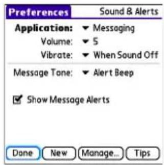 Preferences Sound & Alerts Application: ▼ Messaging Volume: ▼ 5 Vibrate: ▼ When Sound Off Message Tone: ▼ Alert Beep ✓ Show Message Alerts Done New Manage... Tips