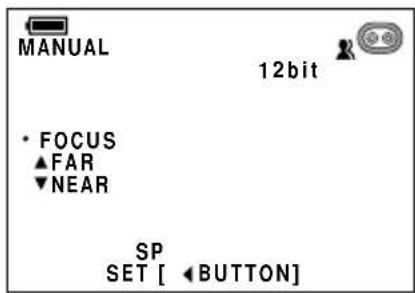 MANUAL 12bit • FOCUS ▲ FAR ▼ NEAR SP SET [ ◀ BUTTON ]