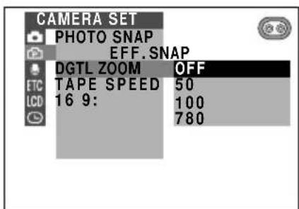 CAMERA SET PHOTO SNAP EFF.SNAP DGTL ZOOM OFF TAPE SPEED 50 16:9: 100 780