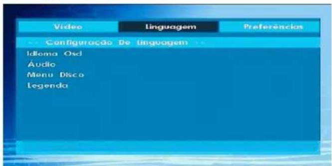 Vídeo Linguagem Preferências Configuração De linguagem Idioma Oxcl Áudio Menu Disco Legenda
